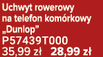 Uchwyt rowerowy na telefon kom rkowy „Dunlop” P57439T000 35,99 z 28,99 z 