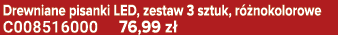 Drewniane pisanki LED, zestaw 3 sztuk, r nokolorowe C008516000 76,99 z 
