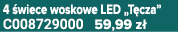 4 wiece woskowe LED „T cza” C008729000 59,99 z 