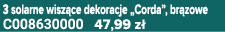 3 solarne wisz ce dekoracje „Corda”, br zowe C008630000 47,99 z 