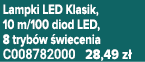 Lampki LED Klasik, 10 m/100 diod LED, 8 tryb w wiecenia C008782000 28,49 z 