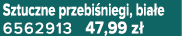 Sztuczne przebi niegi, bia e 6562913 47,99 z 