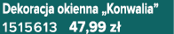 Dekoracja okienna „Konwalia” 1515613 47,99 z 