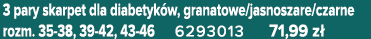 3 pary skarpet dla diabetyk w, granatowe/jasnoszare/czarne rozm. 35 38, 39 42, 43 46 6293013 71,99 z 