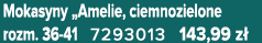 Mokasyny „Amelie, ciemnozielone rozm. 36 41 7293013 143,99 z 