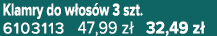 Klamry do w os w 3 szt. 6103113 47,99 z 32,49 z 