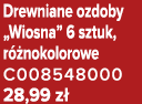 Drewniane ozdoby „Wiosna” 6 sztuk, r nokolorowe C008548000 28,99 z 