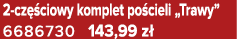 2 cz ciowy komplet po cieli „Trawy” 6686730 143,99 z 