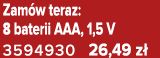 Zam w teraz: 8 baterii AAA, 1,5 V 3594930 26,49 z 