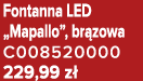 Fontanna LED „Mapallo”, br zowa C008520000 229,99 z 