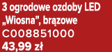 3 ogrodowe ozdoby LED „Wiosna”, br zowe C008851000 43,99 z 