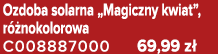 Ozdoba solarna „Magiczny kwiat”, r nokolorowa C008887000 69,99 z 