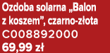 Ozdoba solarna „Balon z koszem”, czarno z ota C008892000 69,99 z 