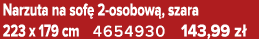 Narzuta na sof 2 osobow , szara 223 x 179 cm 4654930 143,99 z 