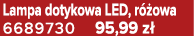 Lampa dotykowa LED, r owa 6689730 95,99 z 