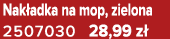 Nak adka na mop, zielona 2507030 28,99 z 