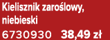 Kielisznik zaro lowy, niebieski 6730930 38,49 z 