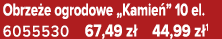 Obrze e ogrodowe „Kamie ” 10 el. 6055530 67,49 z 44,99 z 1