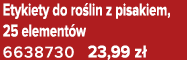 Etykiety do ro lin z pisakiem, 25 element w 6638730 23,99 z 