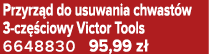 Przyrz d do usuwania chwast w 3 cz ciowy Victor Tools 6648830 95,99 z 
