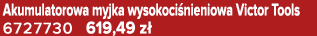 Akumulatorowa myjka wysokoci nieniowa Victor Tools 6727730 619,49 z 