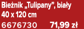 Bie nik „Tulipany”, bia y 40 x 120 cm 6676730 71,99 z 