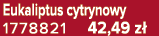 Eukaliptus cytrynowy 1778821 42,49 z 