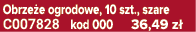 Obrze e ogrodowe, 10 szt., szare C007828 kod 000 36,49 z 
