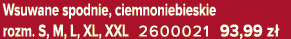 Wsuwane spodnie, ciemnoniebieskie rozm. S, M, L, XL, XXL 2600021 93,99 z 