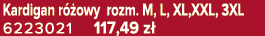 Kardigan r owy rozm. M, L, XL,XXL, 3XL 6223021 117,49 z 