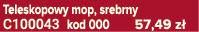 Teleskopowy mop, srebrny C100043 kod 000 57,49 z 