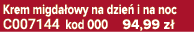 Krem migda owy na dzie i na noc C007144 kod 000 94,99 z 
