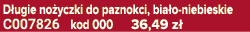 D ugie no yczki do paznokci, bia o niebieskie C007826 kod 000 36,49 z 