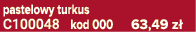 pastelowy turkus C100048 kod 000 63,49 z 