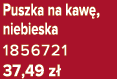 Puszka na kaw , niebieska 1856721 37,49 z 