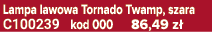 Lampa lawowa Tornado Twamp, szara C100239 kod 000 86,49 z 