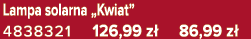 Lampa solarna „Kwiat” 4838321 126,99 z 86,99 z 