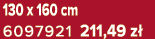 130 x 160 cm 6097921 211,49 z 