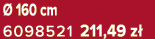  160 cm 6098521 211,49 z 