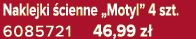 Naklejki cienne „Motyl” 4 szt. 6085721 46,99 z 