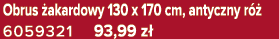 Obrus akardowy 130 x 170 cm, antyczny r   6059321 93,99 z 