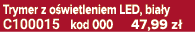 Trymer z o wietleniem LED, bia y C100015 kod 000 47,99 z 