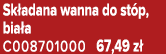 Sk adana wanna do st p, bia a C008701000 67,49 z 