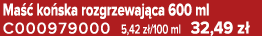 Ma  ko ska rozgrzewaj ca 600 ml C000979000 5,42 z /100 ml 32,49 z 