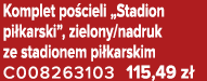 Komplet po cieli „Stadion pi karski”, zielony/nadruk ze stadionem pi karskim C008263103 115,49 z 