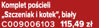 Komplet po cieli „Szczeniak i kotek”, bia y C009006103 115,49 z 