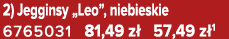 2) Jegginsy „Leo”, niebieskie 6765031 81,49 z 57,49 z 1