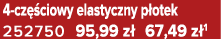 4 cz ciowy elastyczny p otek 252750 95,99 z  67,49 z 1