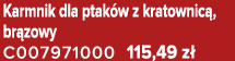 Karmnik dla ptak w z kratownic , br zowy C007971000 115,49 z 