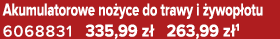 Akumulatorowe no yce do trawy i ywop otu 6068831 335,99 z  263,99 z 1